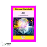 Otizm ve Otistik Zeka